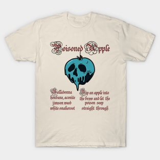 Poisoned apple recipe T-Shirt